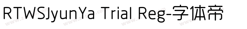 RTWSJyunYa Trial Reg字体转换